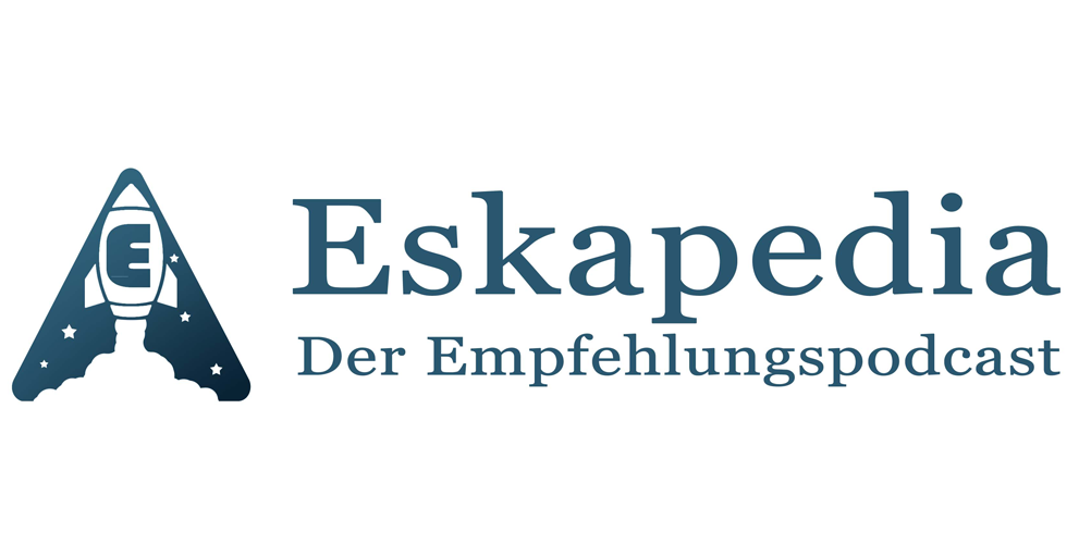 Eskapedia – zurück im Podcast-Æther